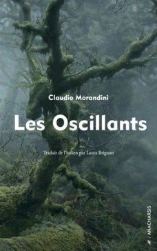 Les oscillants - Claudio Morandini